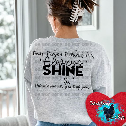 Always Shine Sweatshirt with or without you matter sleeve (selflove)